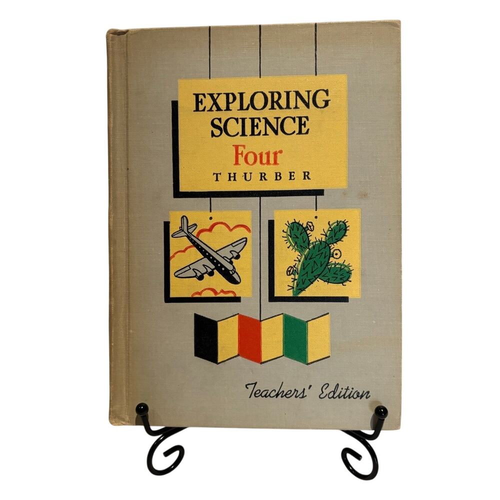 Vintage 1955 Exploring Science Book 4 by Thurber, Teacher's Edition, EUC